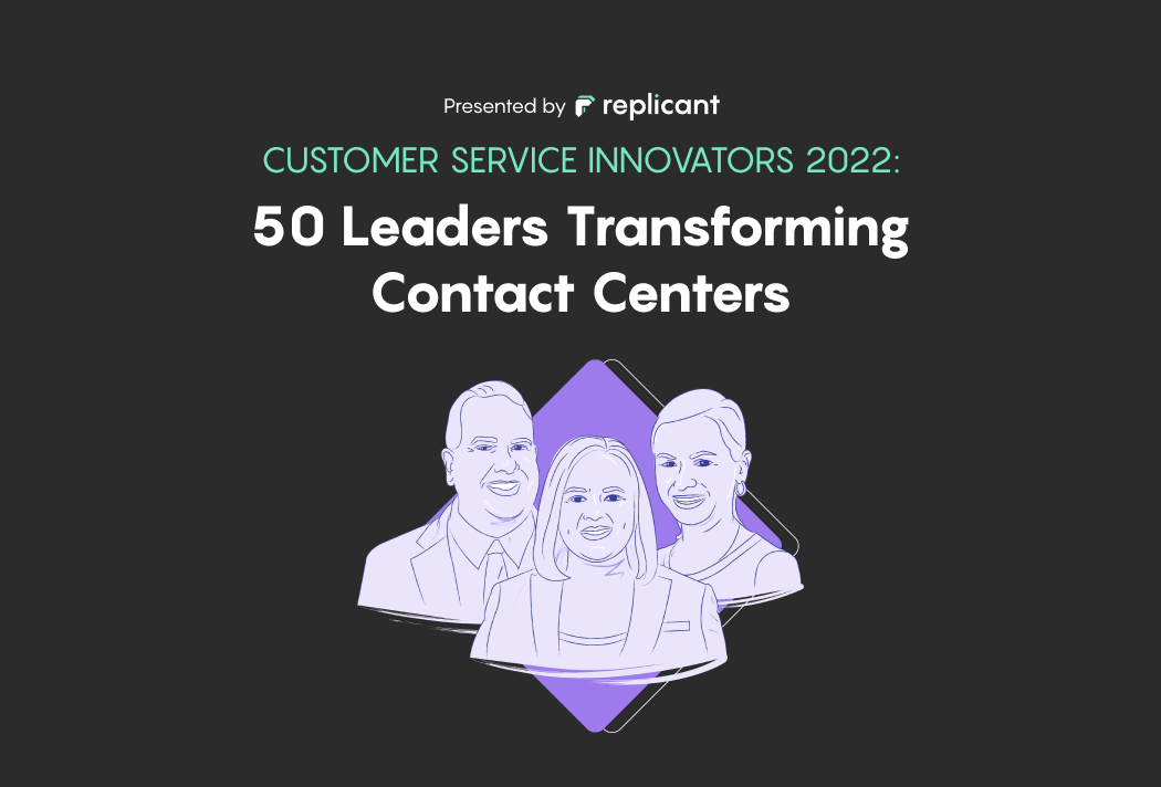 Customer Service Innovators 2022: 50 Leaders Transforming  Contact Centers