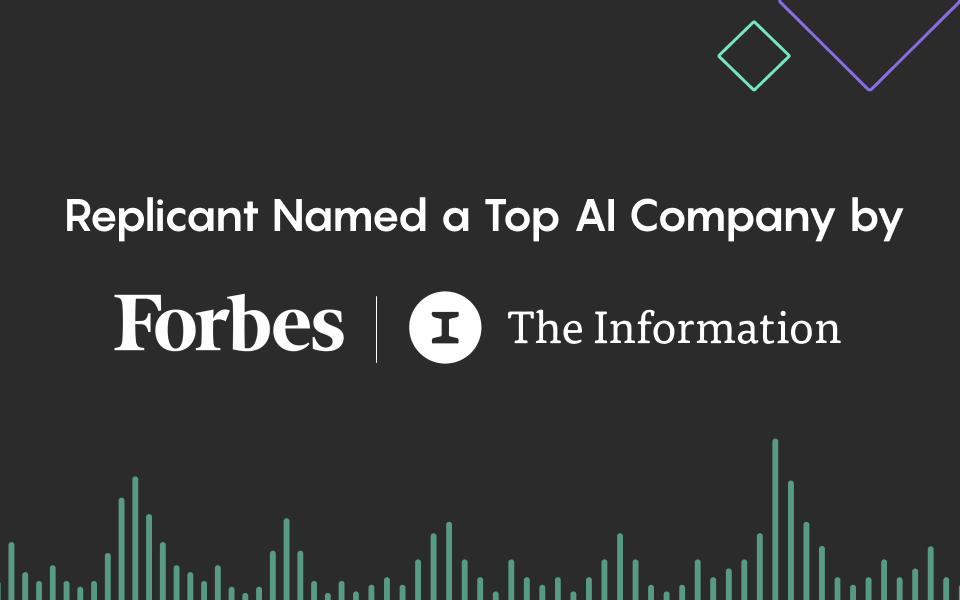 Replicant Named a Forbes Top 50 AI Firms to Watch in 2021